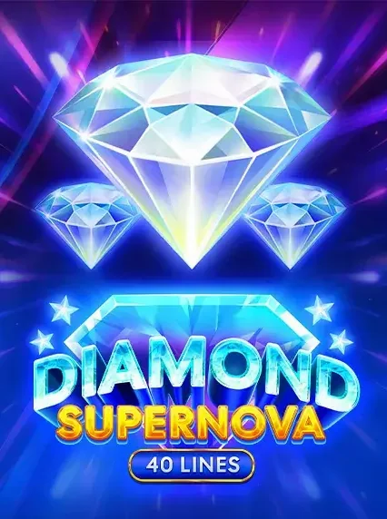 Diamond Supernova 40 Slot online at Spin Million